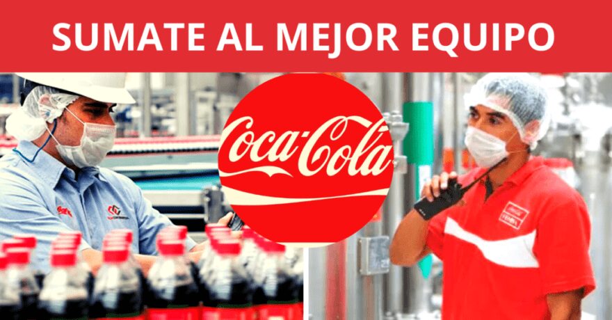 La compañía Coca Cola busca empleados proactivos y ofrece nuevas vacantes